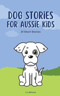 Front cover_Dog Stories for Aussie Kids