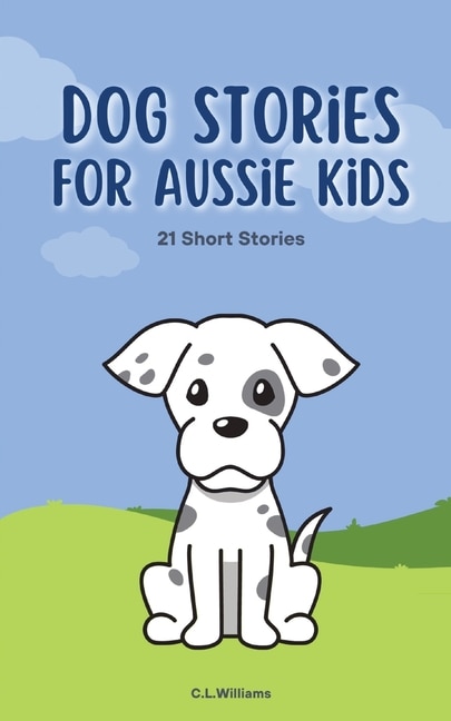 Front cover_Dog Stories for Aussie Kids