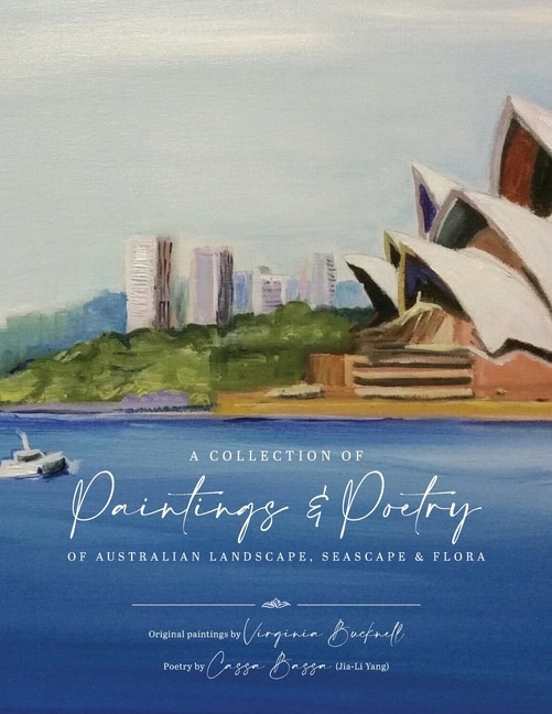 Couverture_A Collection of Paintings and Poetry of Australian Landscape, Seascape and Flora