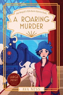 Front cover_A Roaring Murder (Lady Marigold's 1920s Murder Mysteries Book 1)
