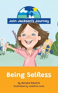 Front cover_JOIN JACKSON's JOURNEY Being Selfless