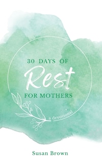 Couverture_30 Days of Rest for Mothers