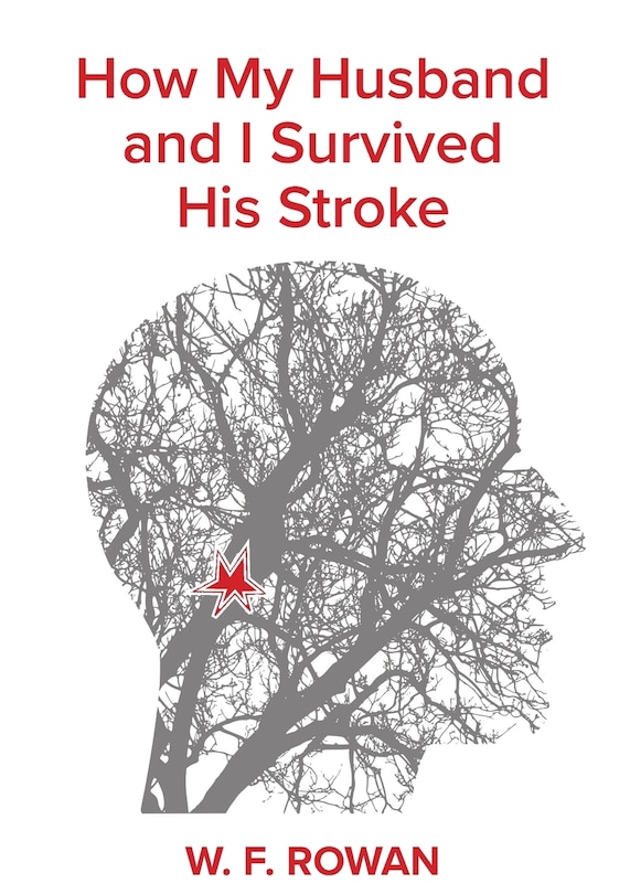 Front cover_How my husband and I survived his stroke
