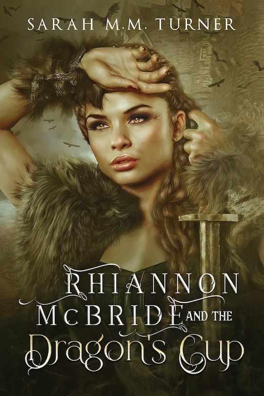 Front cover_Rhiannon McBride and the Dragon's Cup