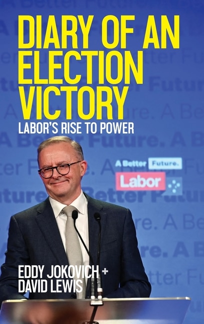 Front cover_Diary of an Election Victory