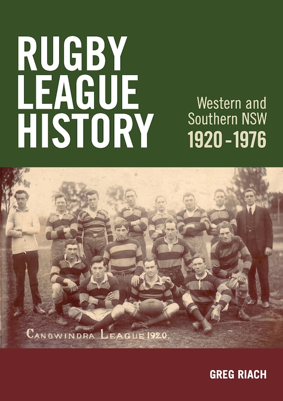 Couverture_Rugby League History Western and Southern NSW 1920-1976