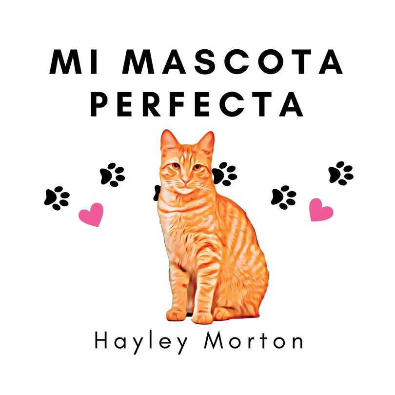 Couverture_My purrfect pet / Mi mascota perfecta