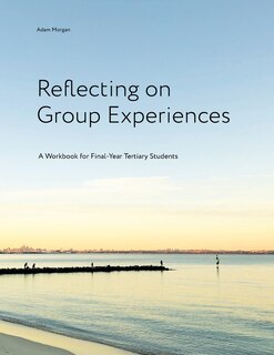 Front cover_Reflecting on Group Experiences