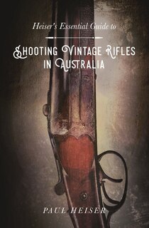 Front cover_Shooting Vintage Rifles in Australia