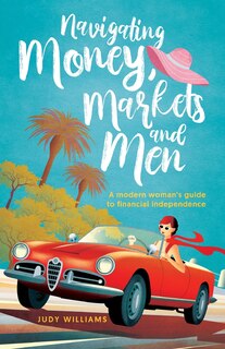 Front cover_Navigating Money, Markets and Men