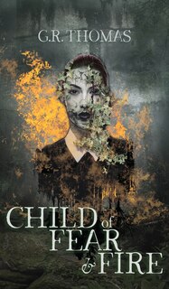 Couverture_Child of Fear and Fire