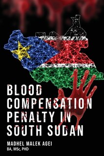Front cover_Blood Life Compensation Penalty in South Sudan