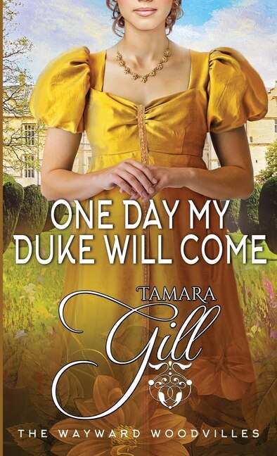 Front cover_One Day my Duke Will Come