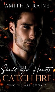 Front cover_Should Our Hearts Catch Fire