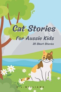 Front cover_Cat Stories for Aussie Kids