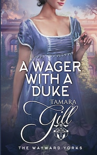 Front cover_A Wager with a Duke
