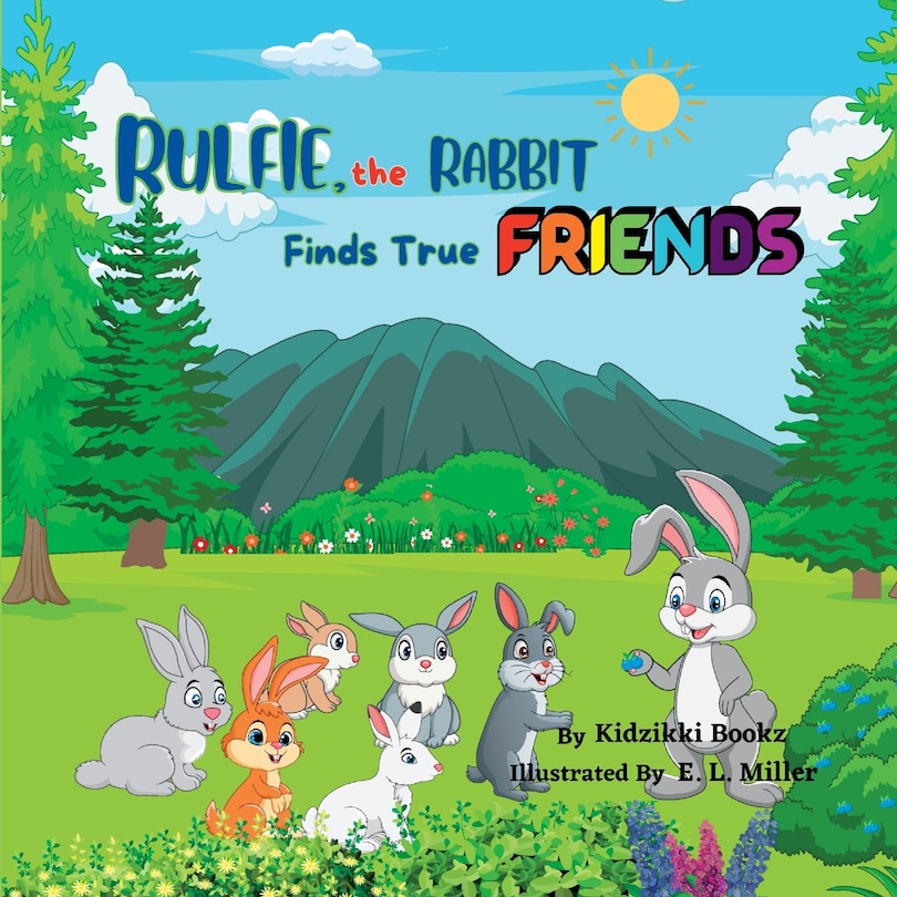 Front cover_Rulfie, the Rabbit Finds True Friends