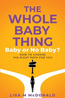 Front cover_The Whole Baby Thing