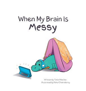 Front cover_When My Brain Is Messy