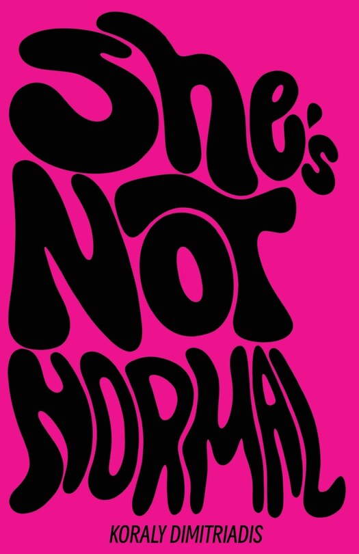 Front cover_She's Not Normal