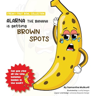 Front cover_Alarna the banana is getting brown spots