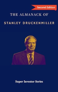 Front cover_The Almanack of Stanley Druckenmiller