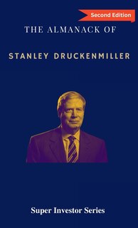 Front cover_The Almanack of Stanley Druckenmiller