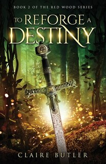 Front cover_To Reforge A Destiny