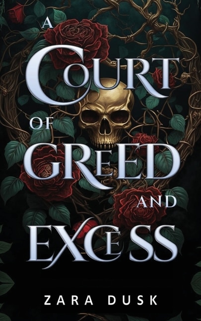 Front cover_A Court of Greed and Excess