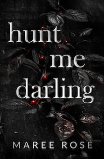 Front cover_hunt me darling