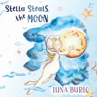 Front cover_Stella Steals the Moon