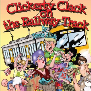 Couverture_Clickerty Clack on the Railway Track