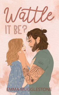 Front cover_Wattle It Be?