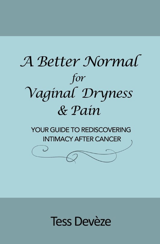 Front cover_A Better Normal for Vaginal Dryness & Pain