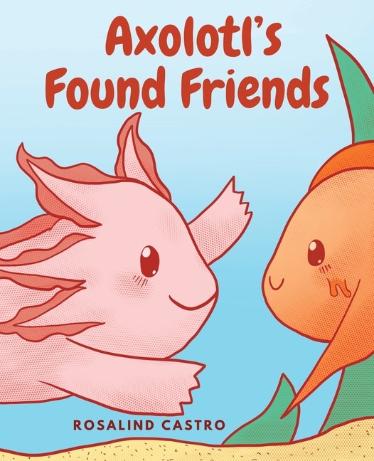 Couverture_Axolotl's Found Friends