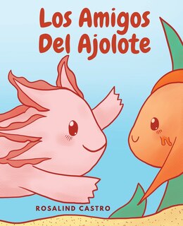 Front cover_Los amigos del Ajolote