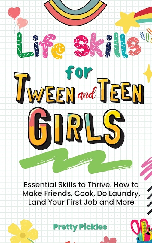 Front cover_Life Skills for Tween and Teen Girls