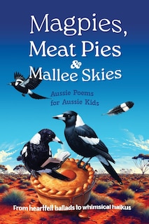 Front cover_Magpies, Meat Pies and Mallee Skies