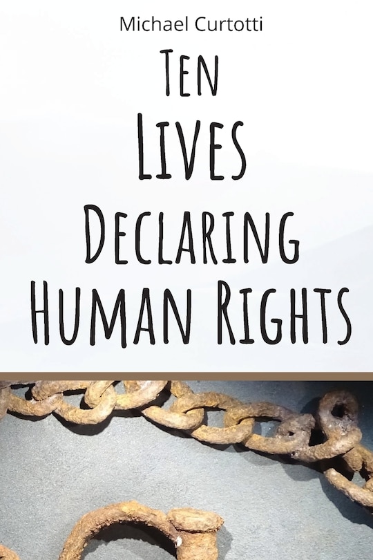 Front cover_Ten Lives Declaring Human Rights