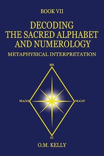 Front cover_Decoding the Sacred Alphabet and Numerology