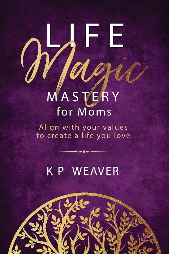 Couverture_Life Magic Mastery for Moms
