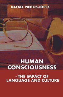 Couverture_Human Consciousness - The Impact of Language and Culture