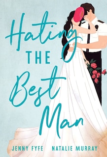 Couverture_Hating the Best Man