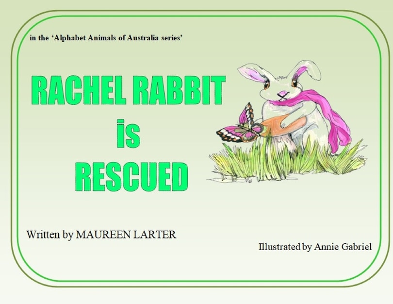 Couverture_Rachel Rabbit is Rescued