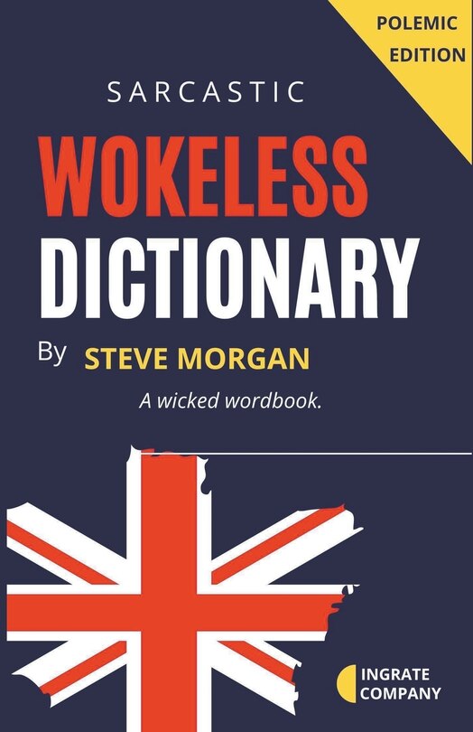 Front cover_Wokeless Dictionary (A Wicked Wordbook)