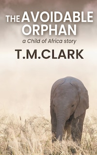 Front cover_The Avoidable Orphan