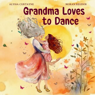 Front cover_Grandma Loves to Dance