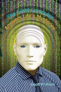 Couverture_The Giant Computer Answers Life's Mysteries