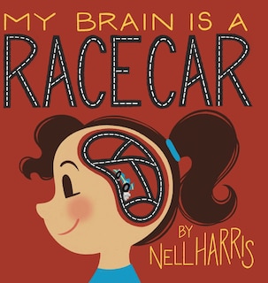 Front cover_My Brain is a Race Car