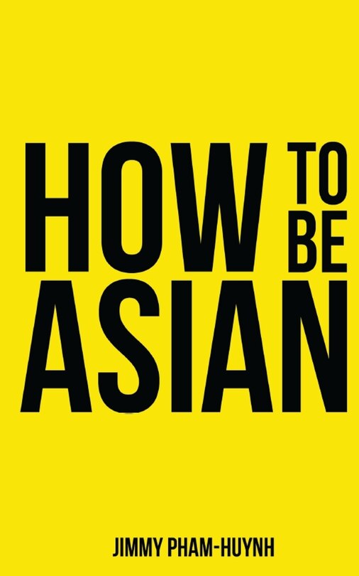 Front cover_How To Be Asian